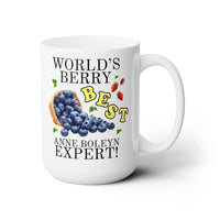World's Berry Best Anne Boleyn Expert Coffee Mug - BIG FRENCHIES