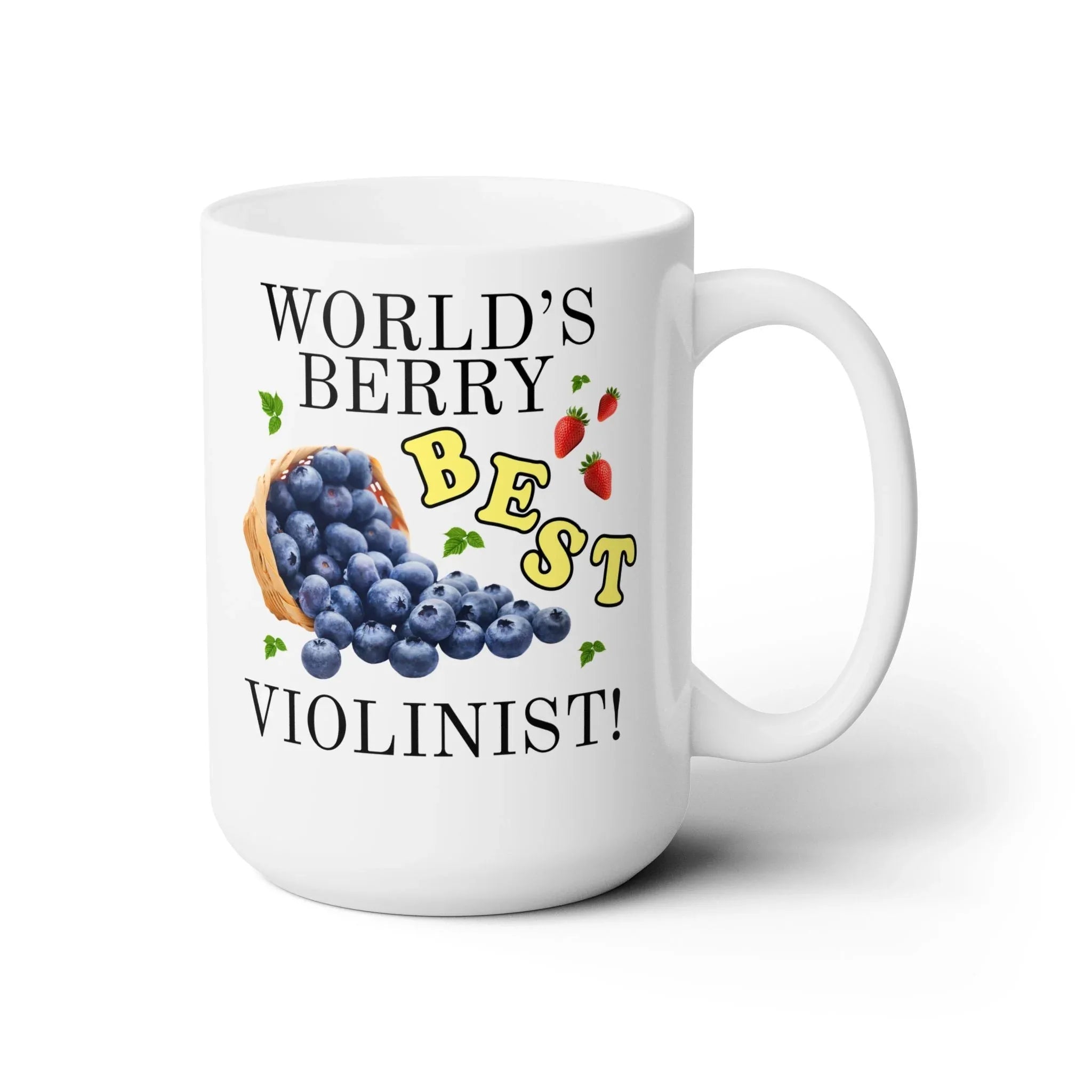 World's Berry Best Violinist Coffee Mug - BIG FRENCHIES