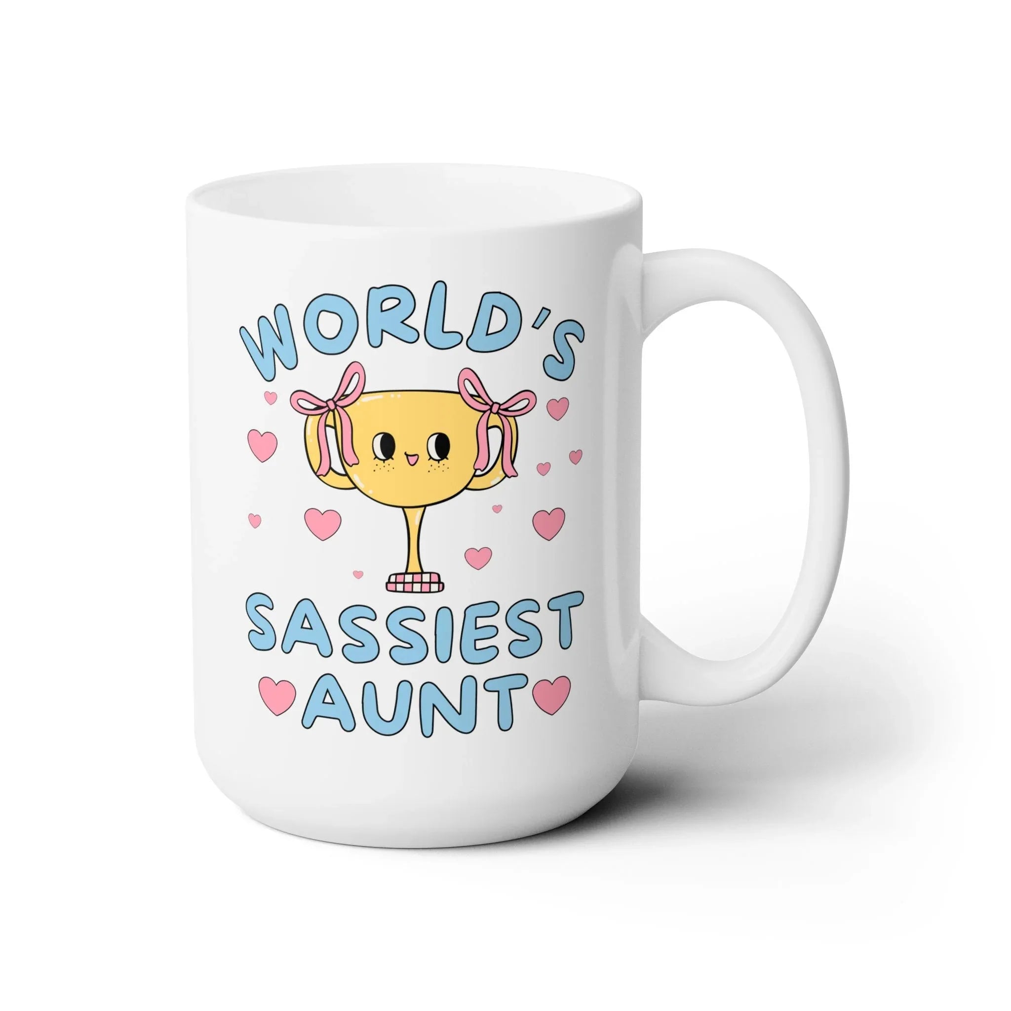 World's Sassiest Aunt Coffee Mug - BIG FRENCHIES