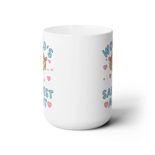 World's Sassiest Aunt Coffee Mug - BIG FRENCHIES