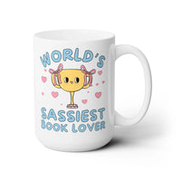 World's Sassiest Book Lover Coffee Mug - BIG FRENCHIES