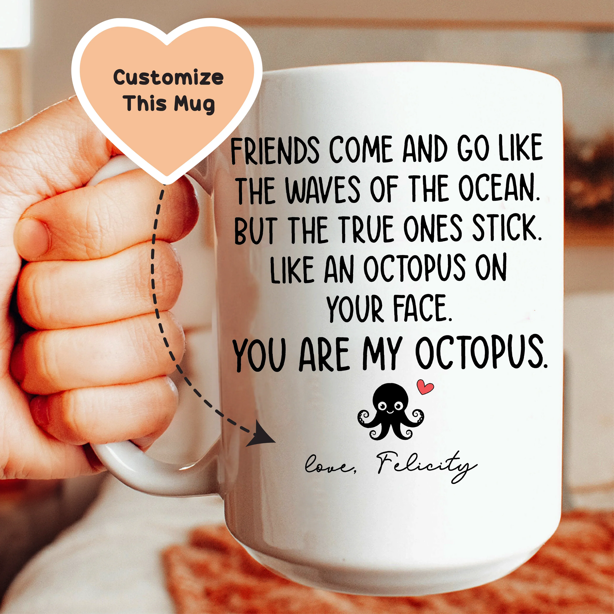 You Are My Octopus Custom Mug - BIG FRENCHIES