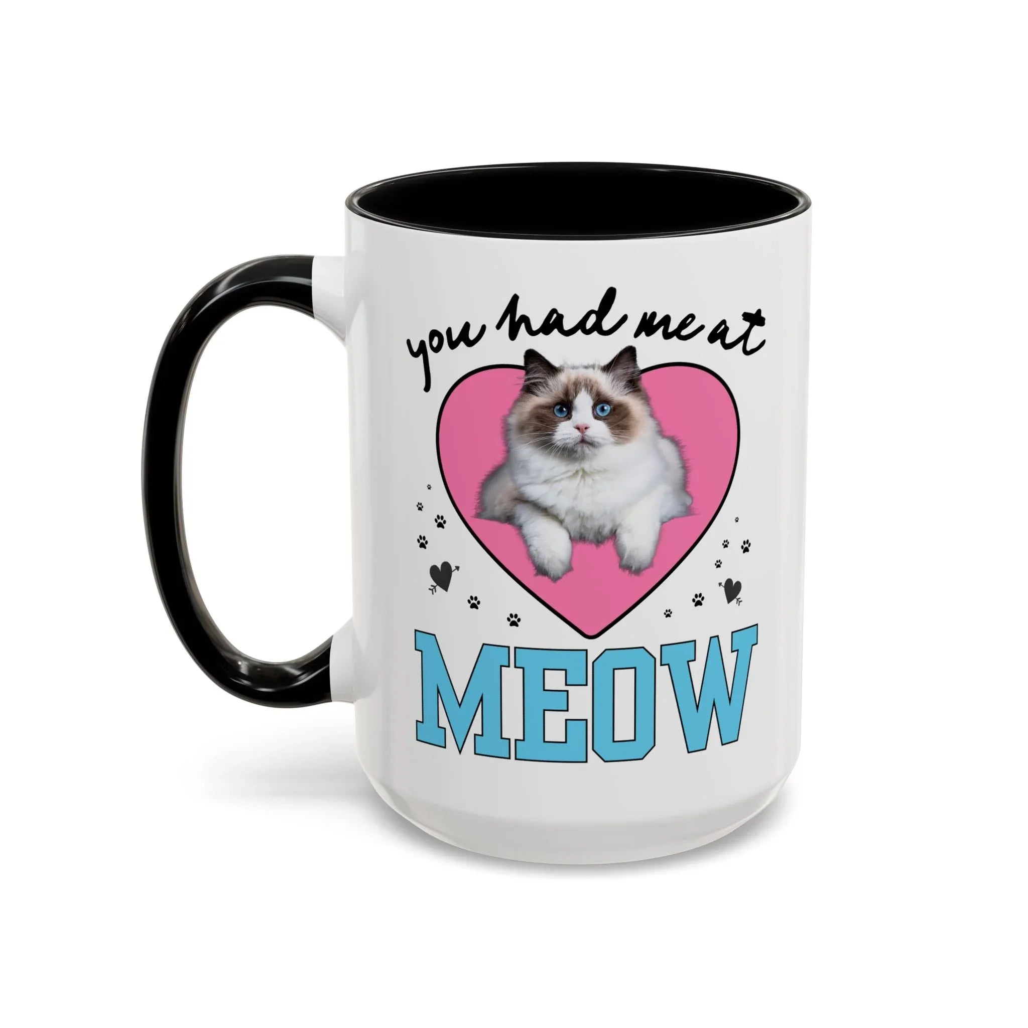 You Had Me at Meow Coffee Mug - BIG FRENCHIES