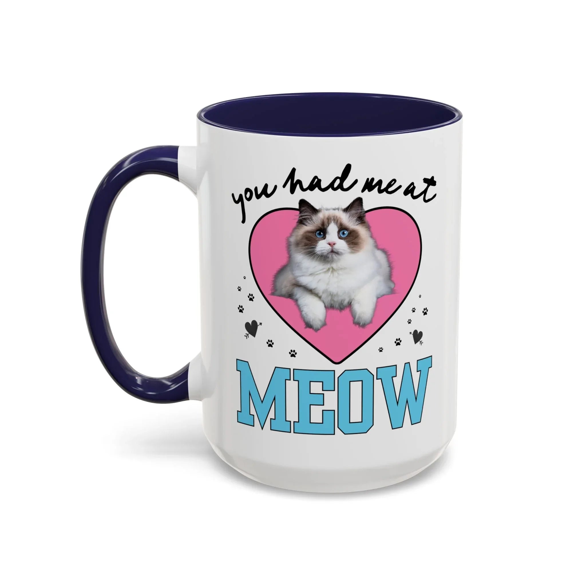 You Had Me at Meow Coffee Mug - BIG FRENCHIES