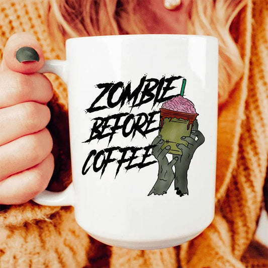 Zombie Before Coffee Ceramic Mug 15 oz - BIG FRENCHIES