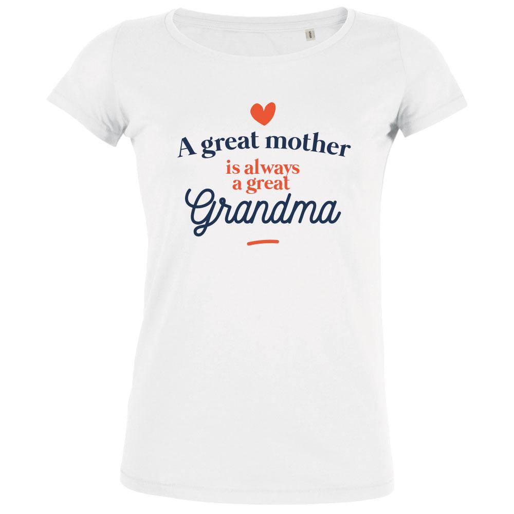 A Great Mother Is Always A Great Grandma Women's Organic Tee - bigfrenchies