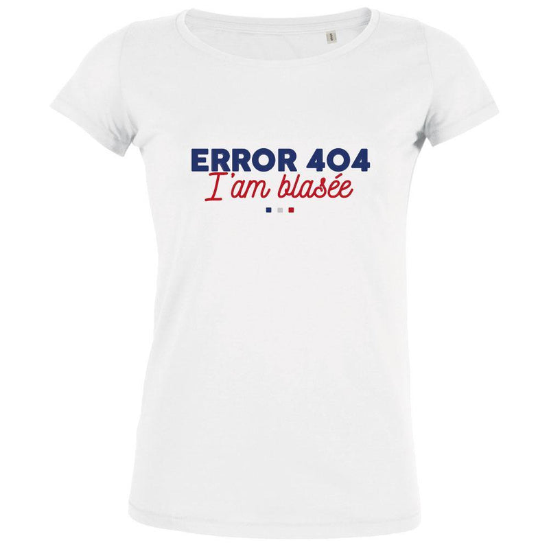 Error 404, I Am Blasée Women's Organic Tee - bigfrenchies