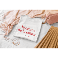 La Creme De La Creme Women's Organic Tee - BIG FRENCHIES