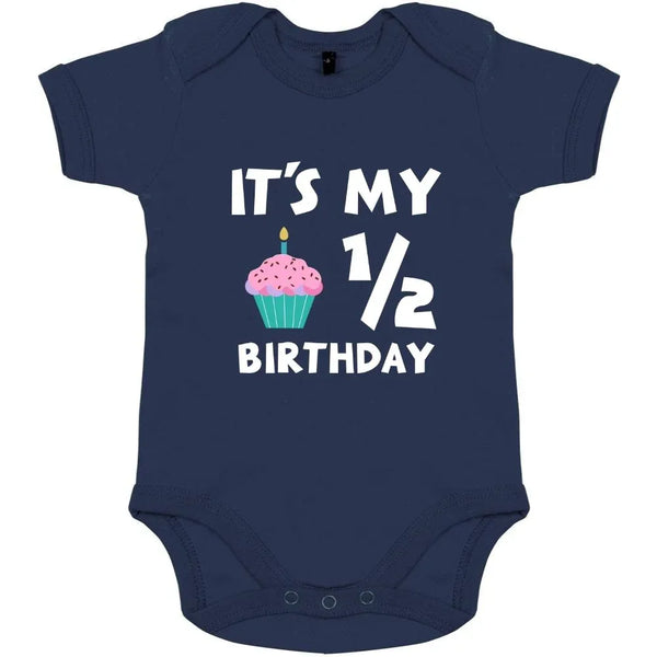 It's My Half Birthday Baby Onesie