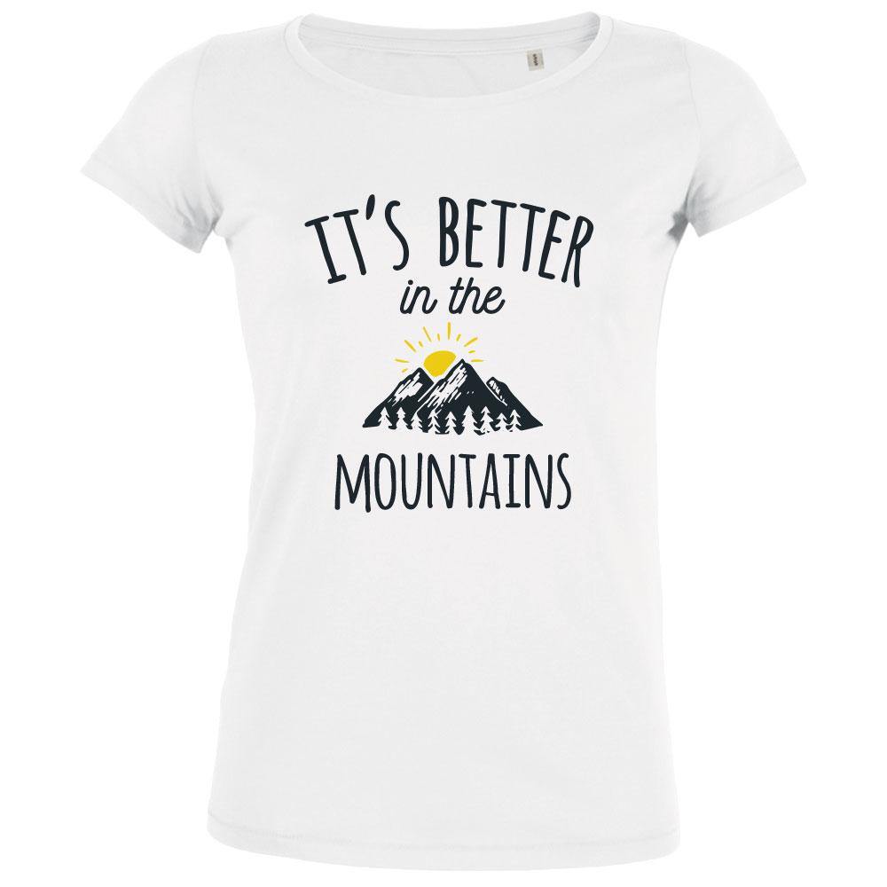 It's Better in The Mountains Women's Organic Tee - bigfrenchies