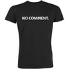 No Comment Men's Organic Tee