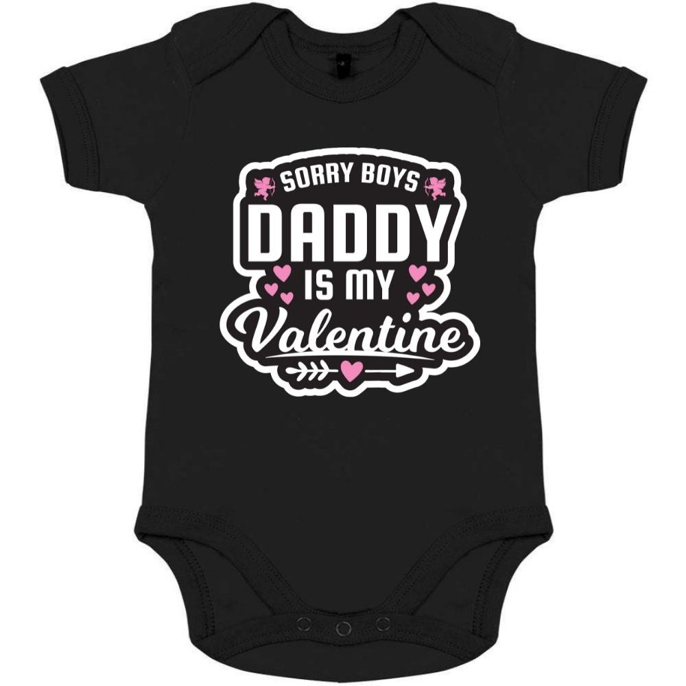 Sorry Boys Daddy Is My Valentine Onesie - BIG FRENCHIES