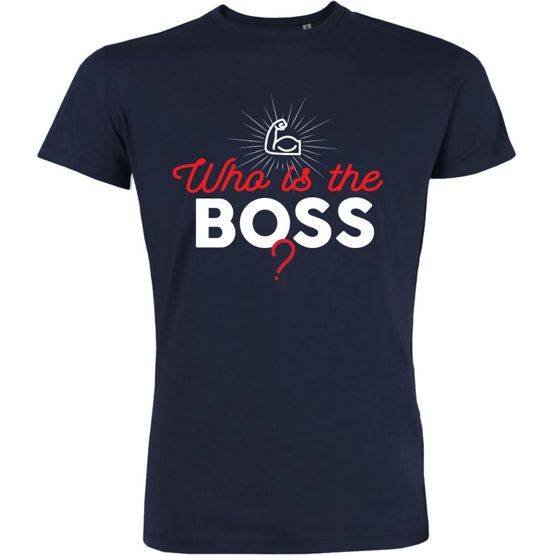 Who Is The Boss Men's Organic Tee - BIG FRENCHIES