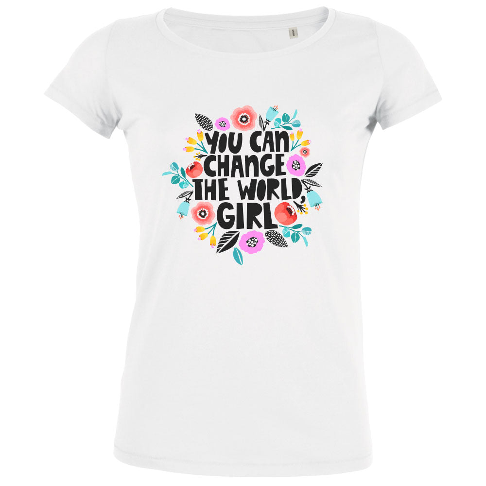 You Can Change The World Girl Women's Organic Tee - BIG FRENCHIES